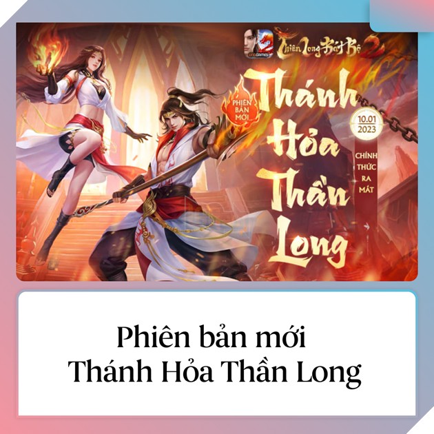 Thiên Long Bát Bộ 2 VNG: Phiên bản Thánh Hỏa Thần Long mở ra chân trời mới năm 2023